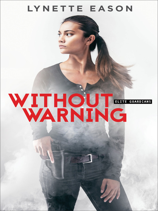 Title details for Without Warning by Lynette Eason - Available